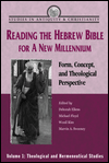 Reading the Hebrew Bible for a New Millenium: Form, Concept and Theological Perspective