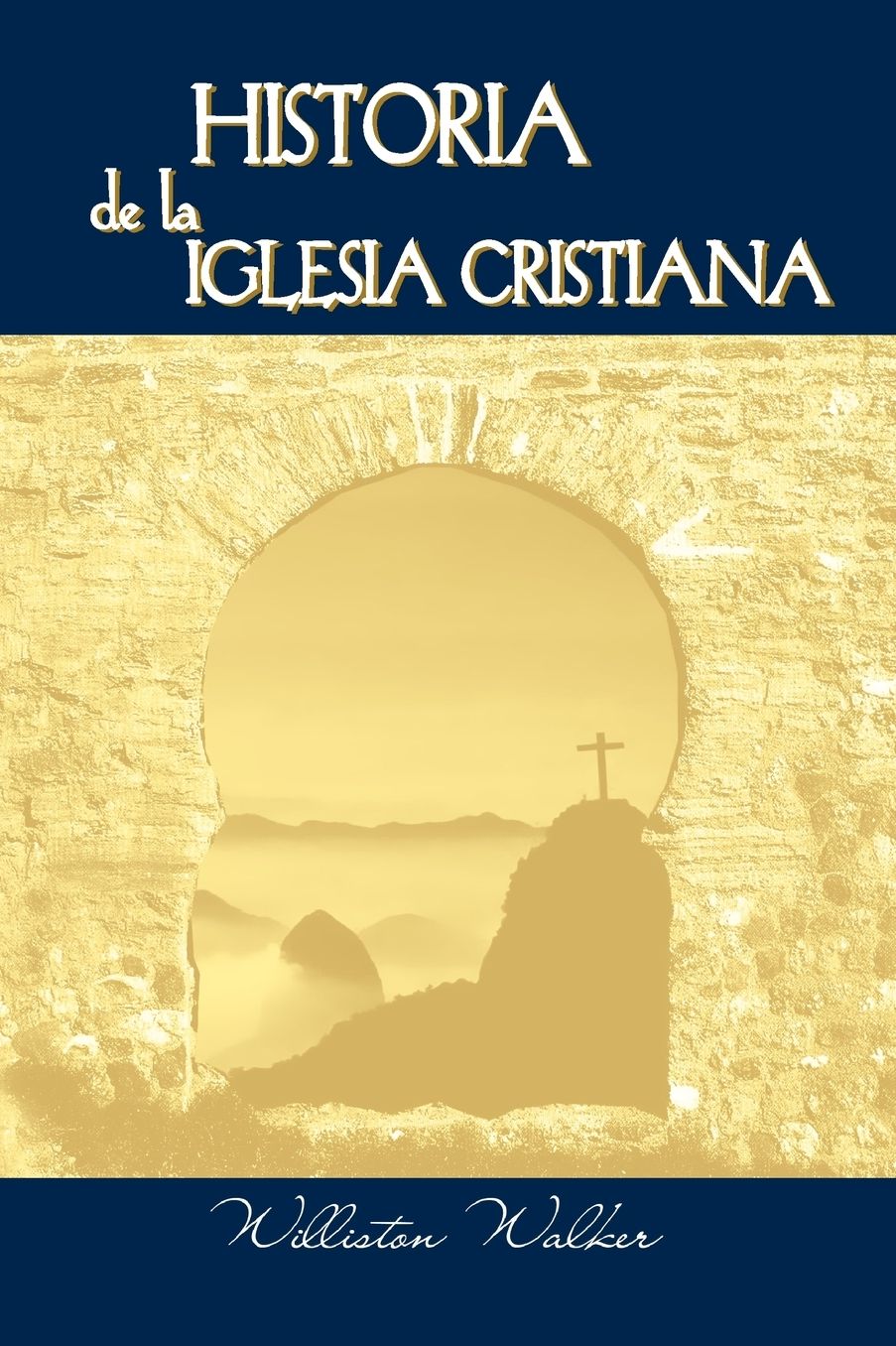 Historia De La Iglesia Cristiana (Spanish