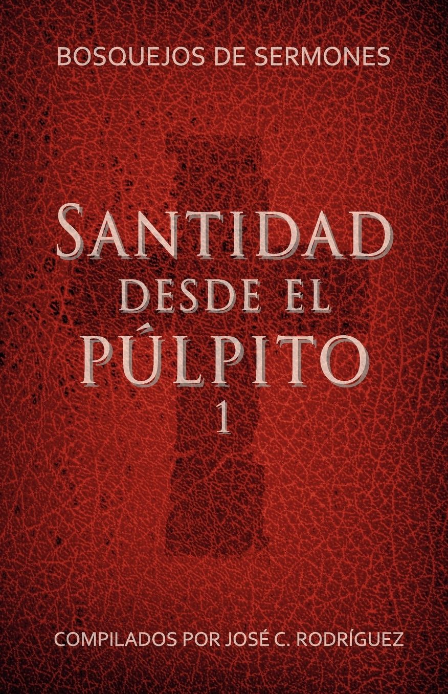 Santidad Desde El P Lpito, N Mero 1