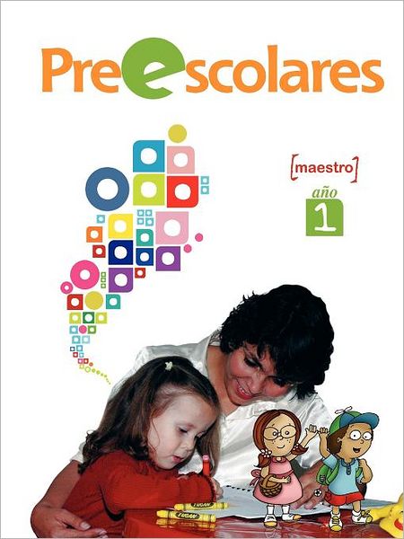 Preescolares, A o 1, Maestro
