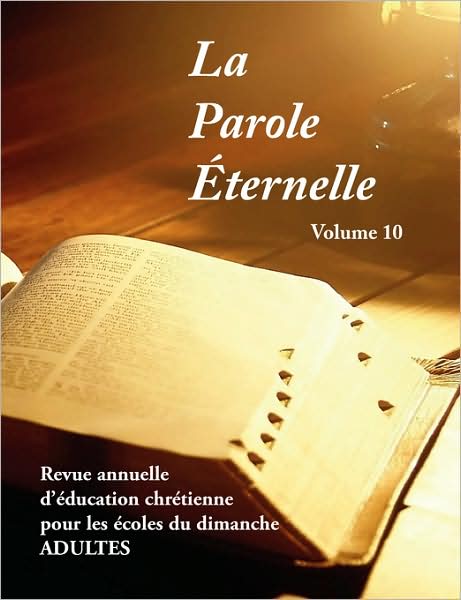 La Parole Eternelle (Adultes), Volume 10