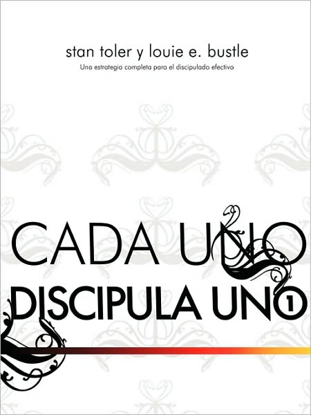 Cada Uno Discipulo Uno (Spanish