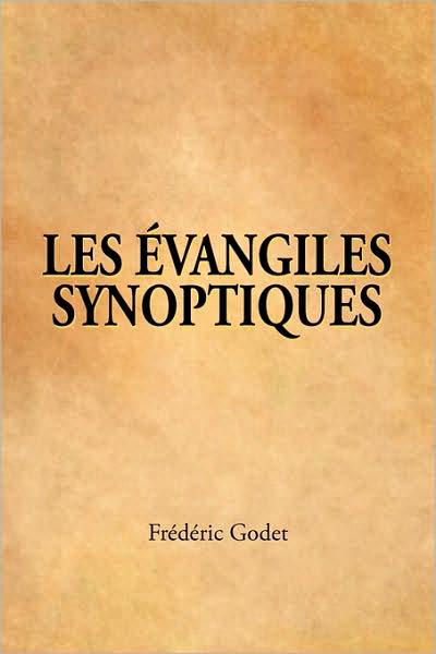 Les Evangiles Synoptiques (French