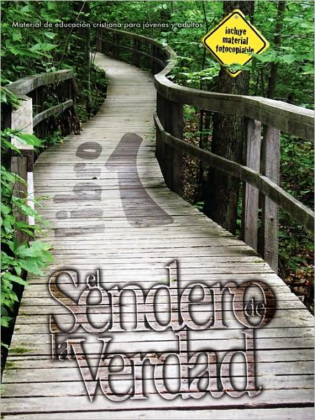 El Sendero De La Verdad, Libro 1