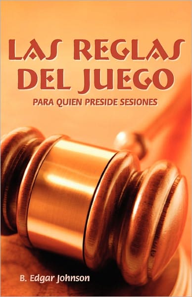 Las Reglas Del Juego (Spanish