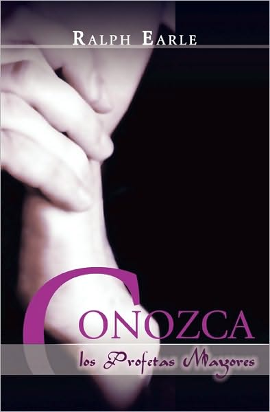 Conozca Los Profetas Mayores (Spanish