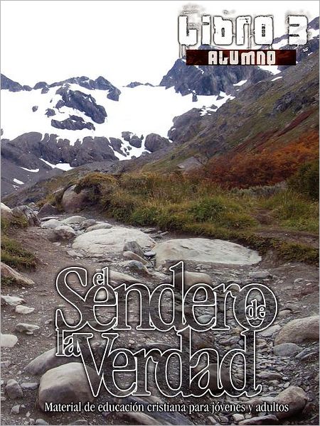 El Sendero De La Verdad, Libro 3 (Alumno)