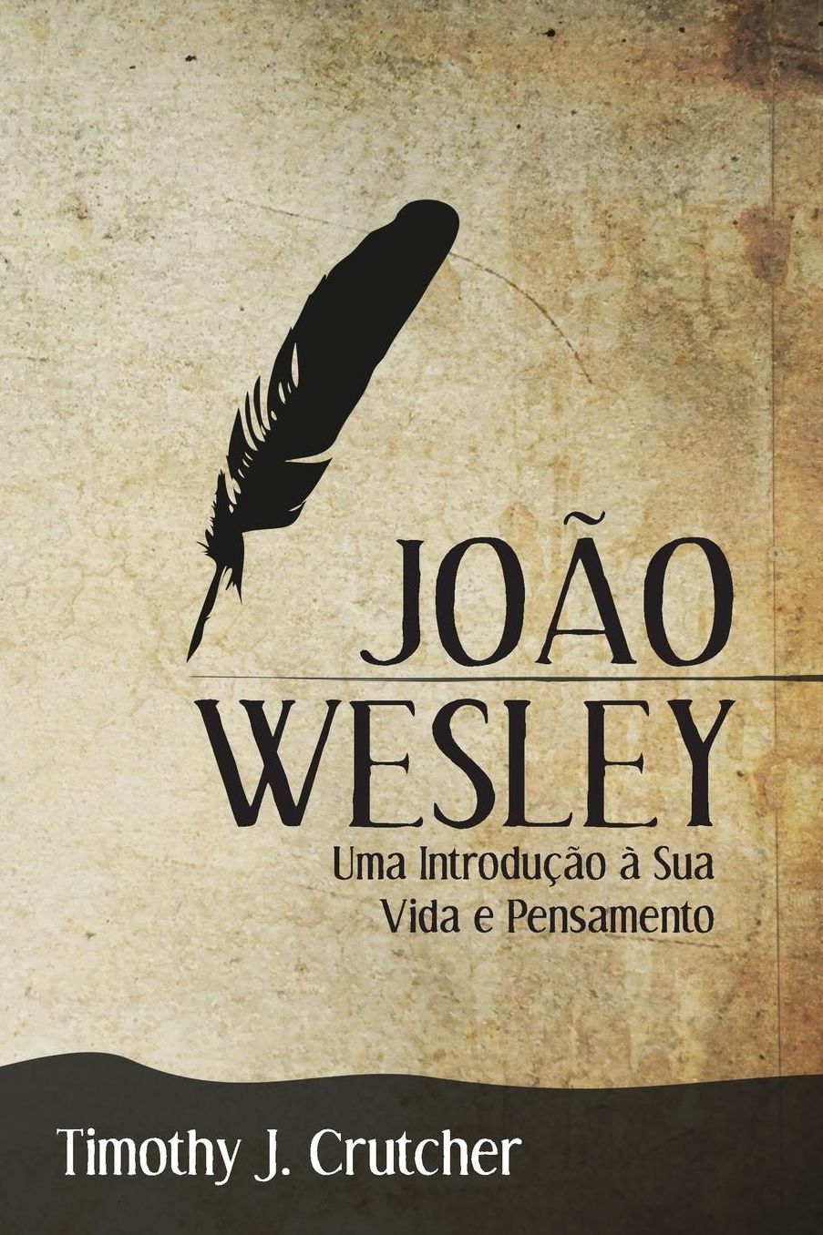 Jo o Wesley: Uma Introdu o Sua Vida e Pensamento