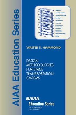 Design Methodologies for Space Transportation Systems