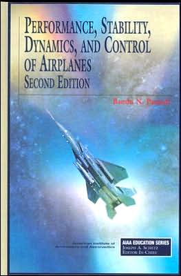 Performance, Stability, Dynamics, and Control of Airplanes, Second Edition