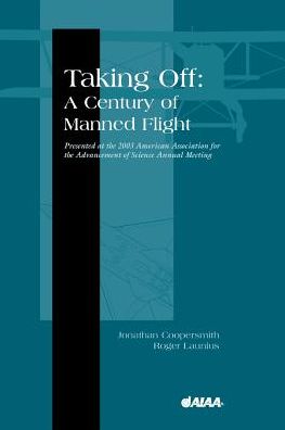 Taking off: A Century of Manned Flight