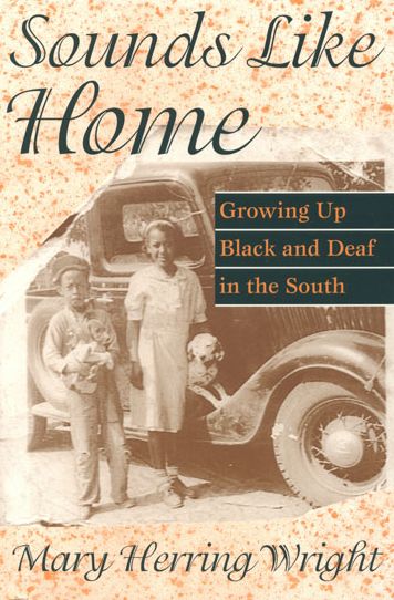 Sounds Like Home: Growing up Black and Deaf in the South
