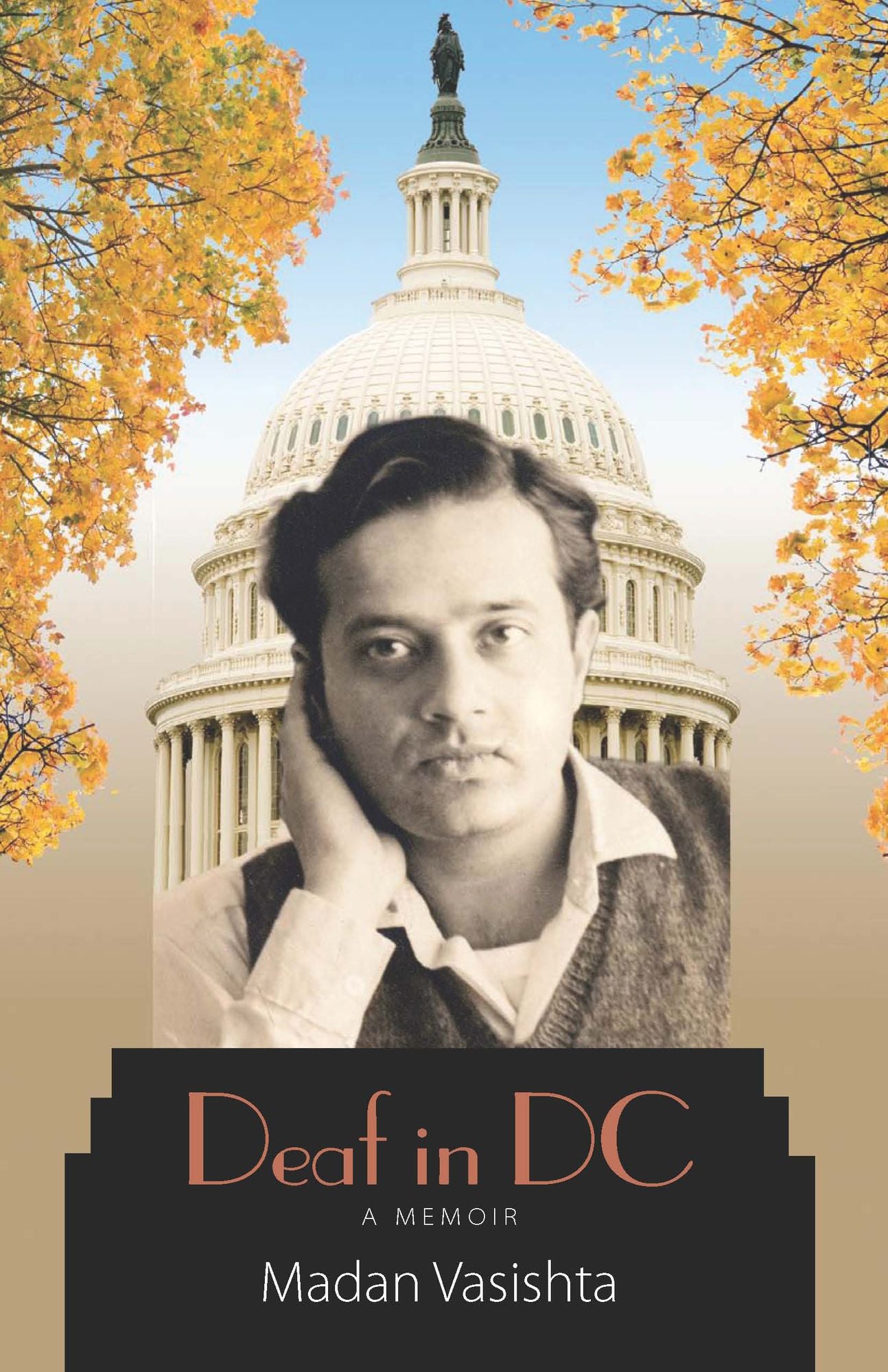 Deaf in DC: A Memoir