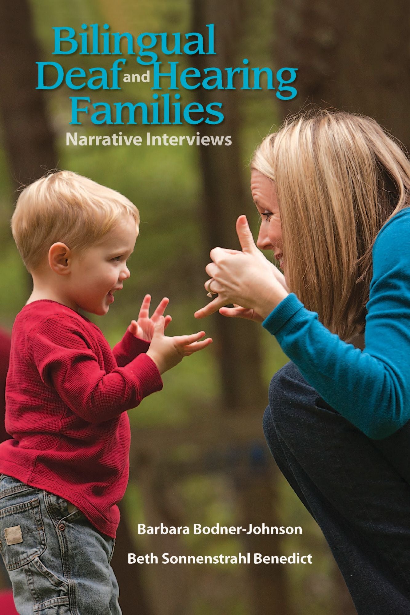 Bilingual Deaf and Hearing Families: Narrative Interviews