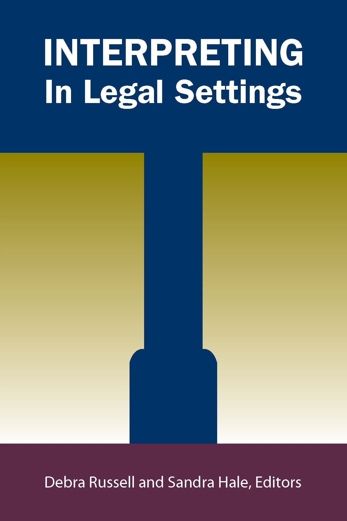 Interpreting in Legal Settings