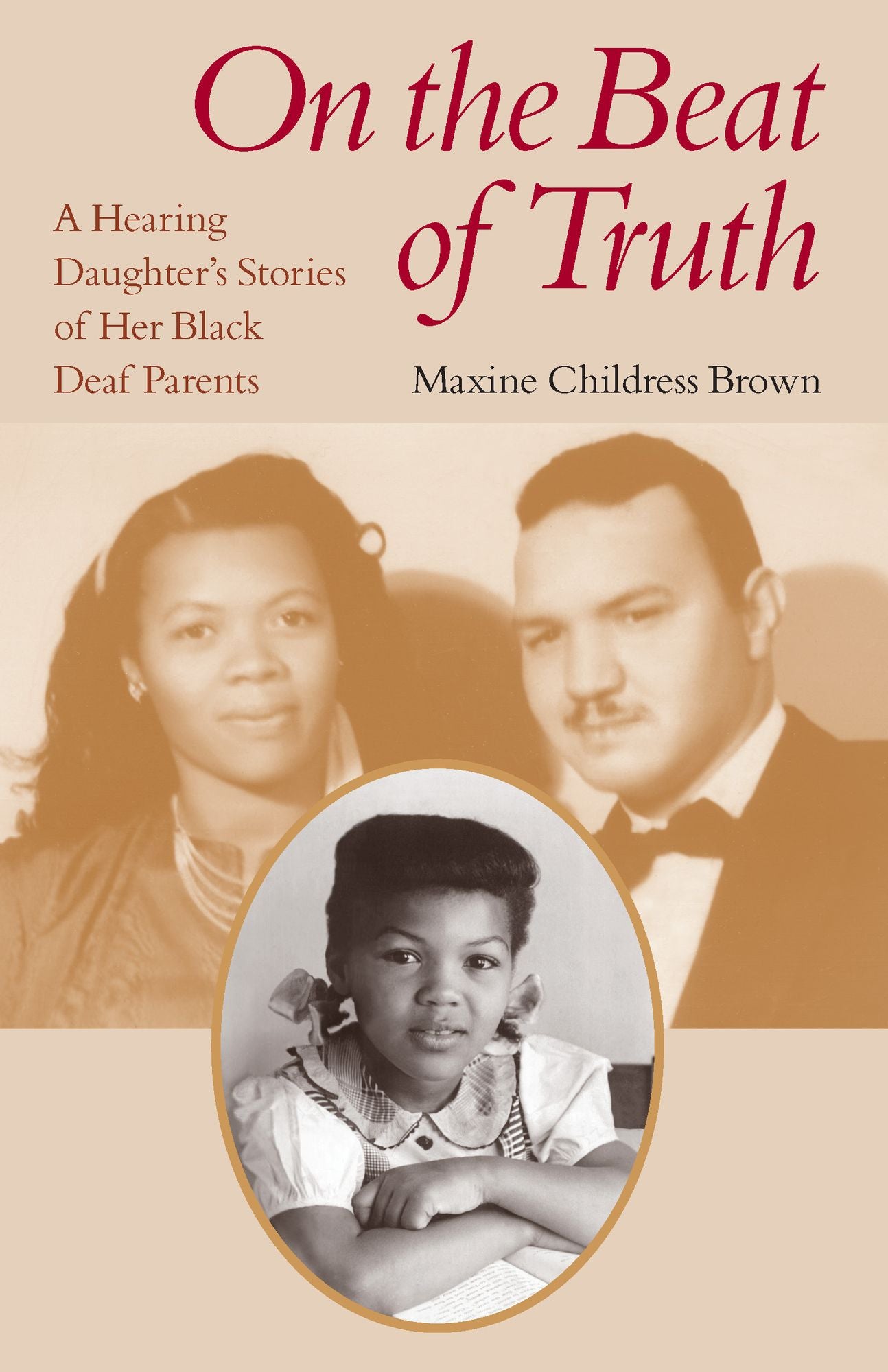 On the Beat of Truth: A Hearing Daughter's Stories of Her Black Deaf Parents