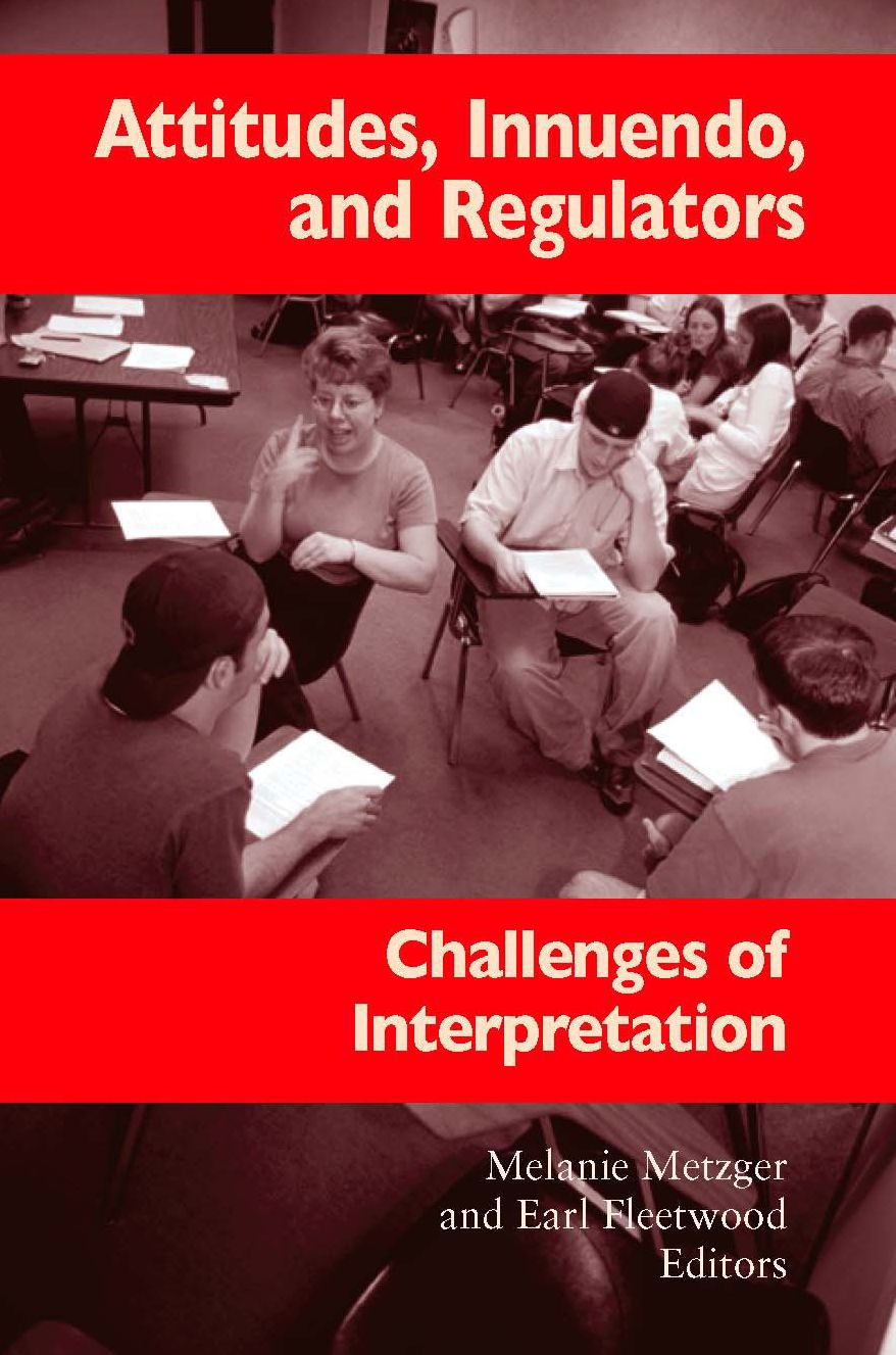 Attitudes, Innuendo, and Regulators: Challenges of Interpretation