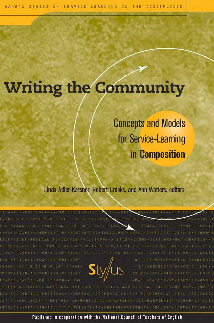 Writing the Community: Concepts and Models for Service-Learning in Composition