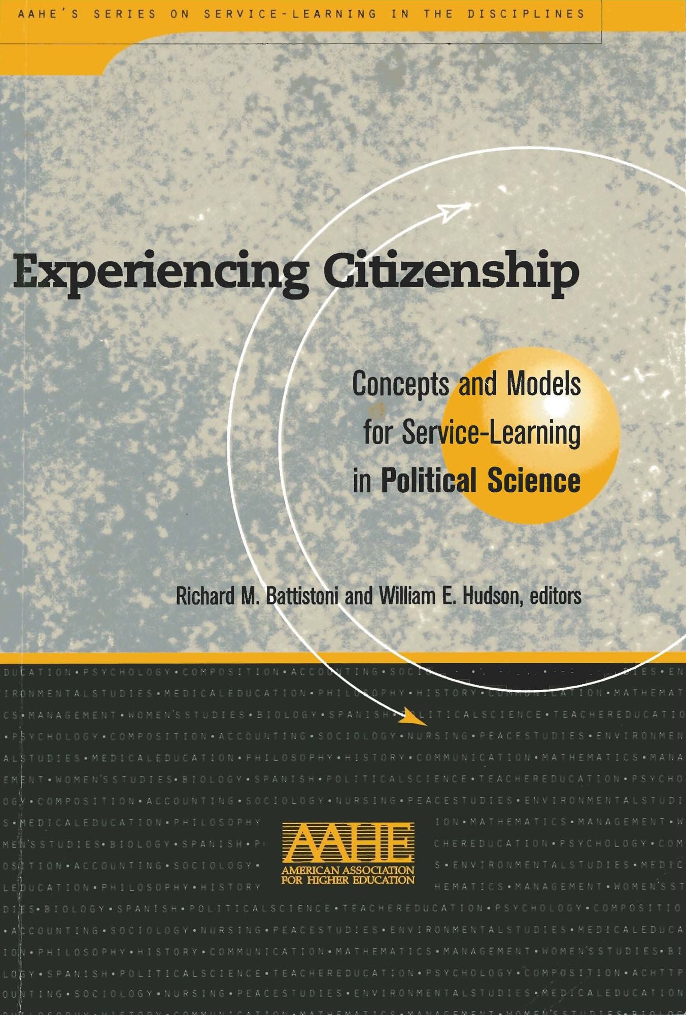 Experiencing Citizenship: Concepts and Models for Service-Learning in Political Science