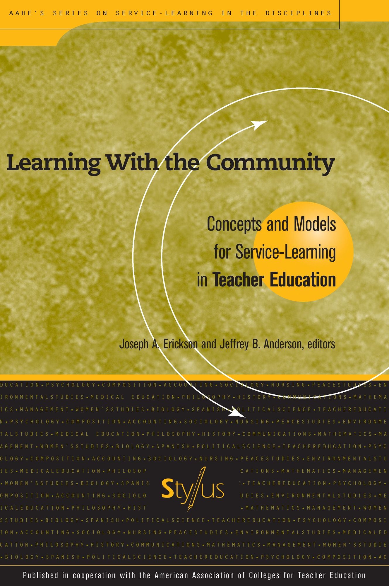 Learning With the Community: Concepts and Models for Service-Learning in Teacher Education