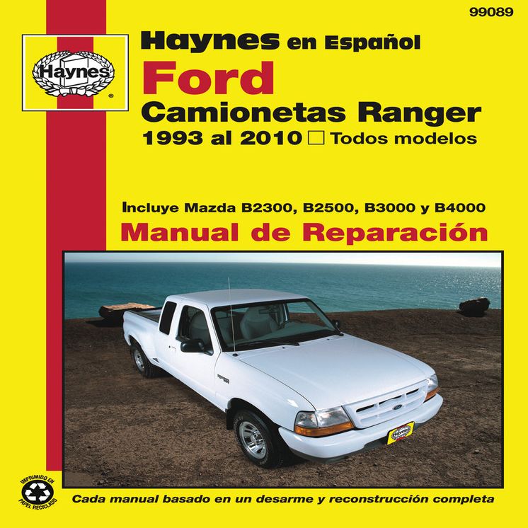 Ford Camionetas Ranger Manual de Reparacion: 1993 al 2010, Todos Modelos