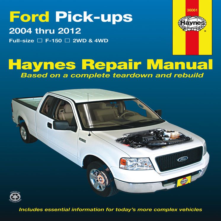 Ford Pick-ups: 2004 thru 2012