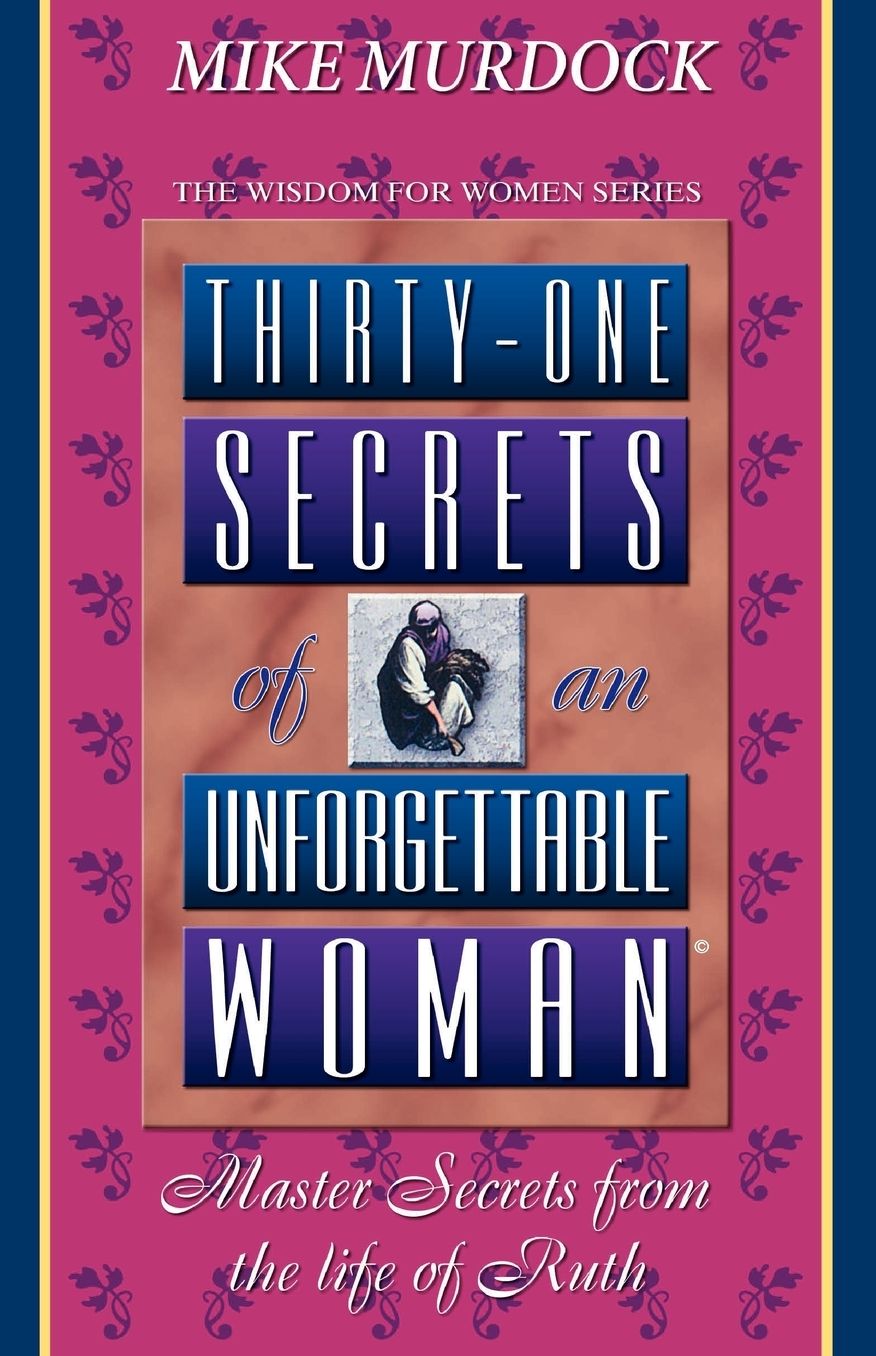 Thirty-One Secrets Of An Unforgettable Woman