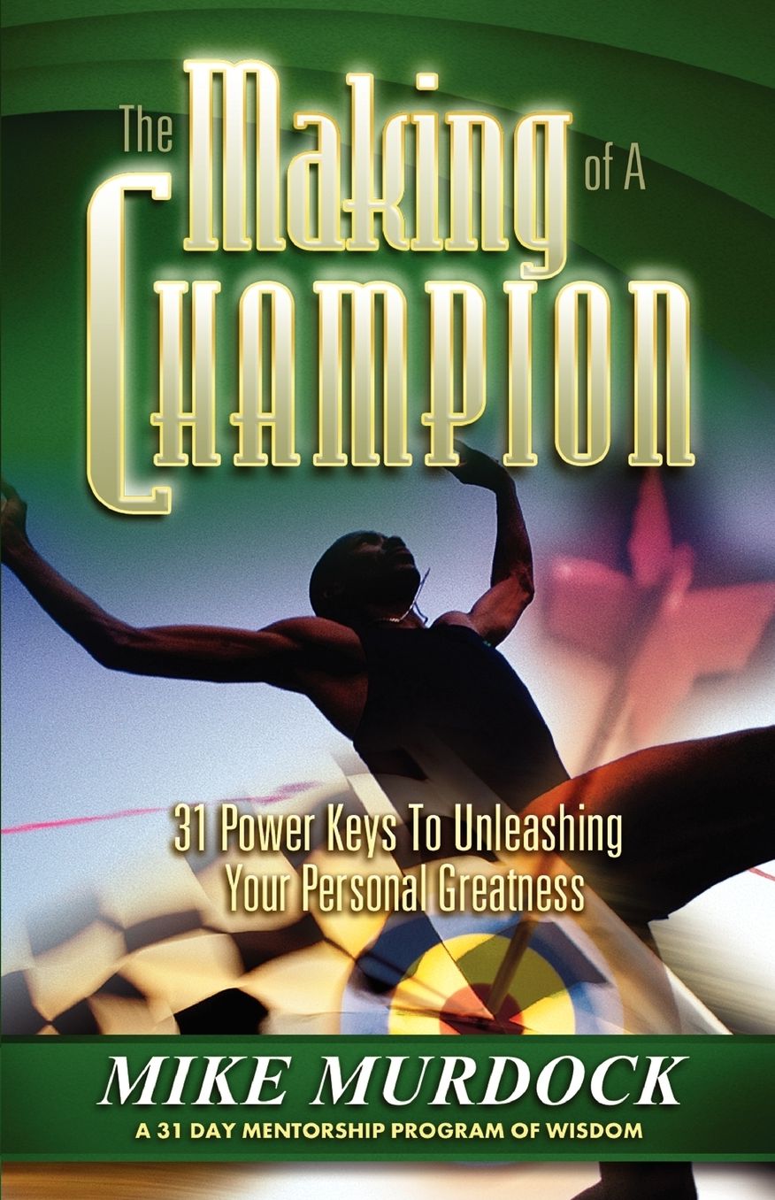 The Making Of A Champion