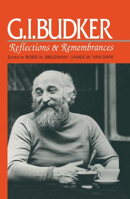 G. I. Budker: Reflections and Remembrances