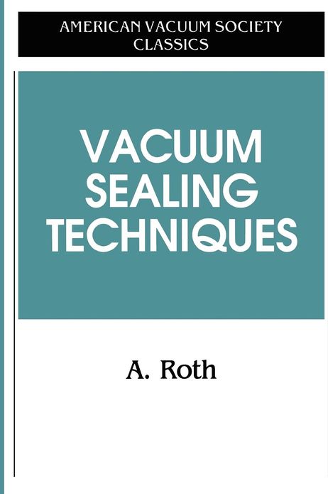 Vacuum Sealing Techniques