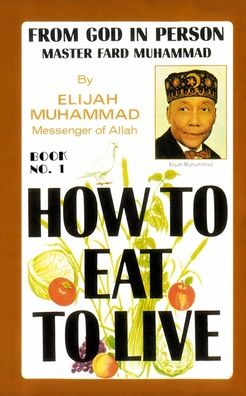 How to Eat to Live