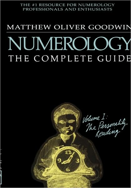 Numerology, The Complete Guide