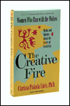The Creative Fire: Myths and Stories about the Cycles of Creativity