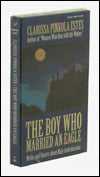 The Boy Who Married an Eagle: The Myths and Stories about Male Individuation