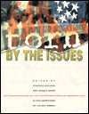 Torn by the Issues: An Unbiased Review of the Watershed Issues in American Life (a Collaboration of Unlike Minds)