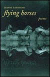 Flying Horses: Poems