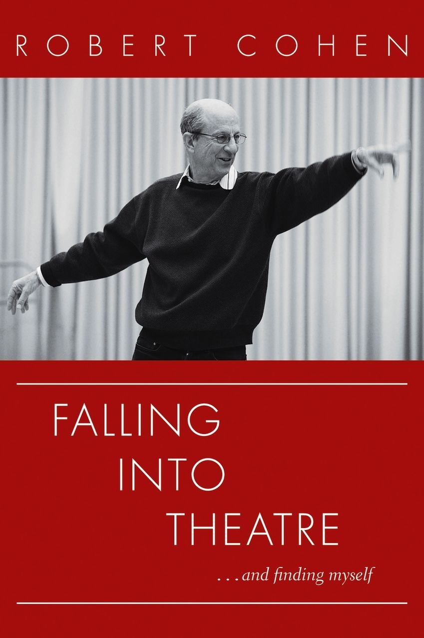 Falling Into Theatre. . .And Finding Myself: A Memoir