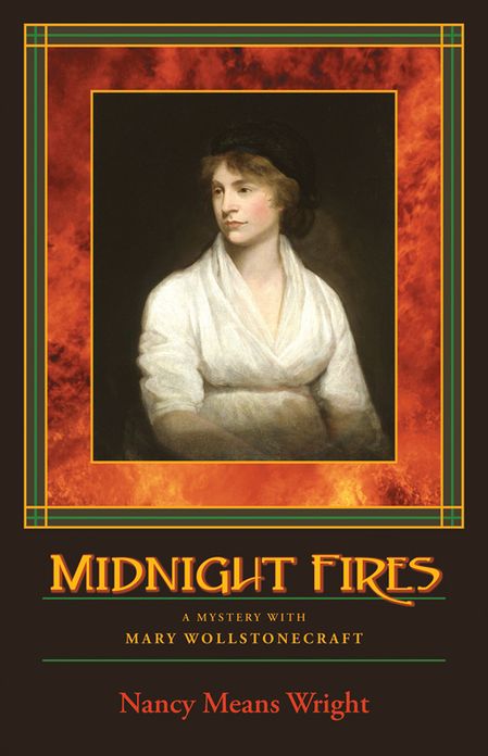 Midnight Fires: A Mystery with Mary Wollstonecraft