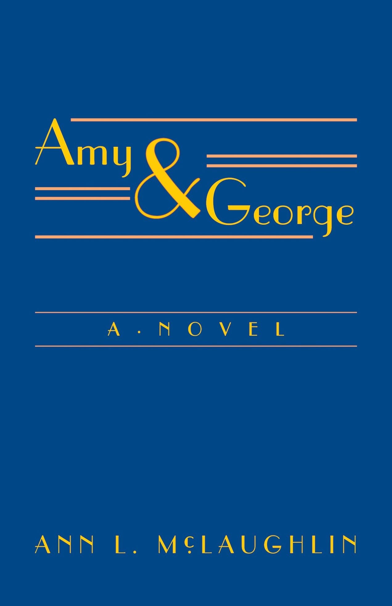 Amy and George: A Novel