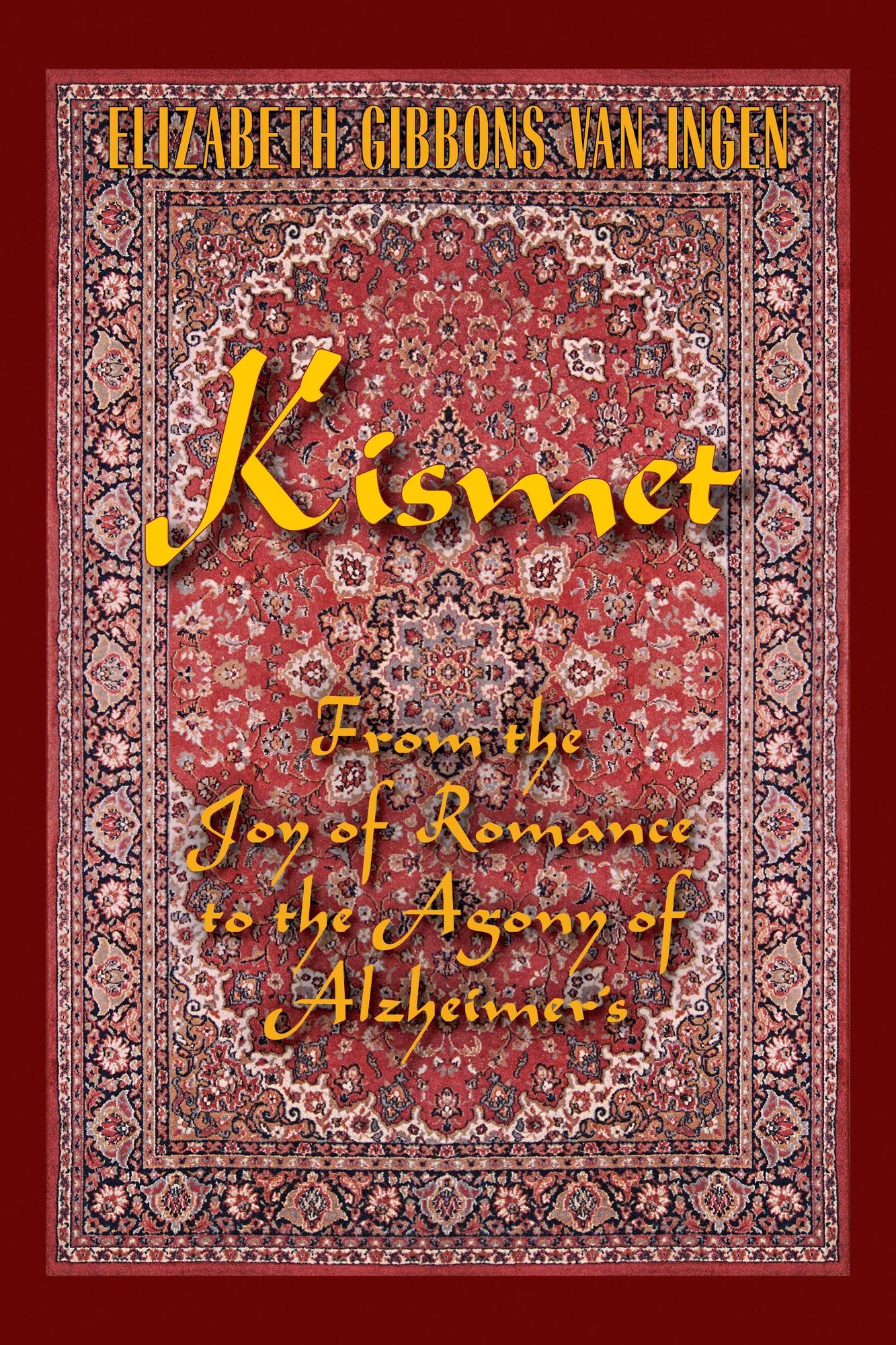 Kismet: From the Joy of Romance to the Agony of Alzheimer's