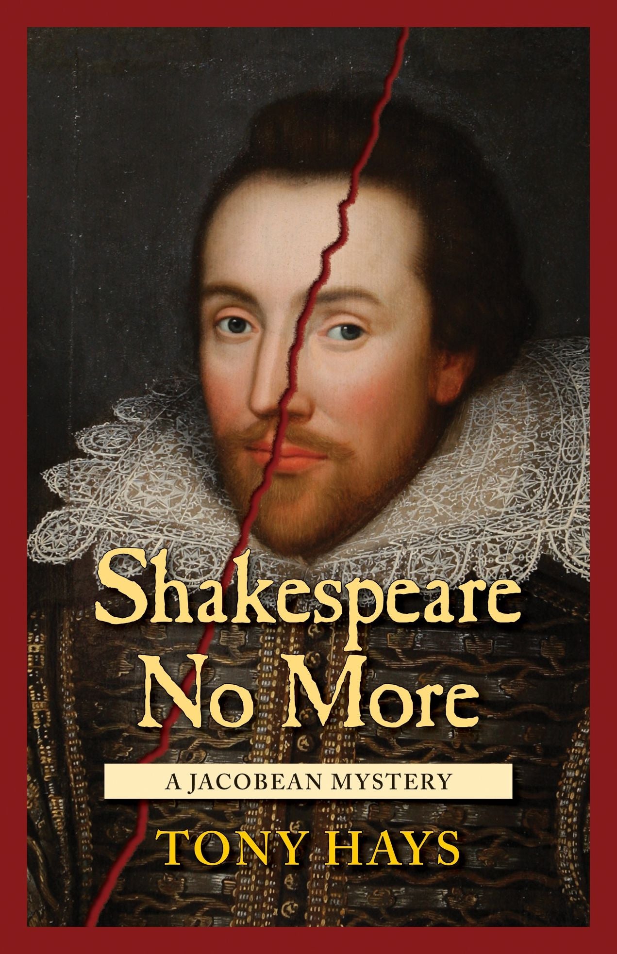Shakespeare No More: A Jacobean Mystery