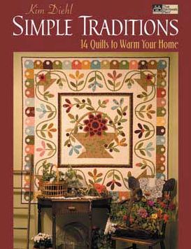 Simple Traditions: 14 Quilts to Warm Your Home