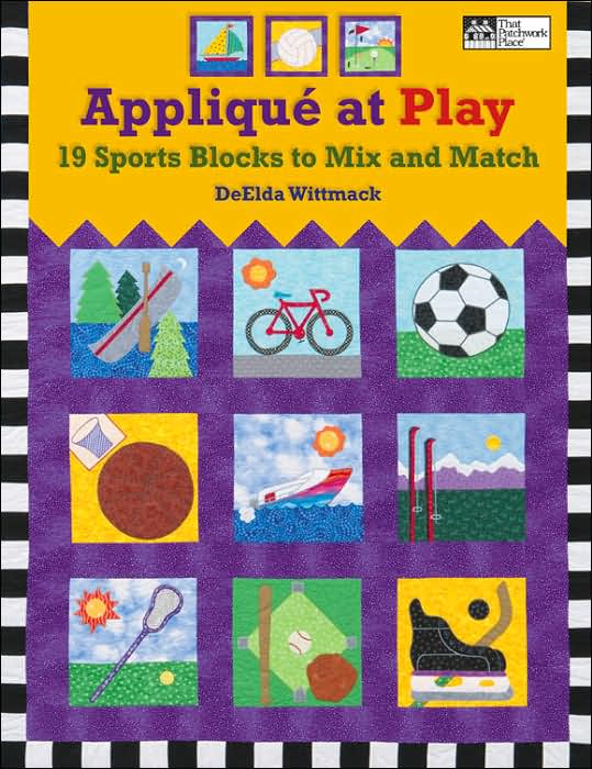 Applique at Play: 19 Sports Blocks to Mix and Match