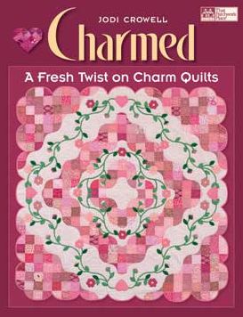 Charmed: A Fresh Twist on Charm Quilts