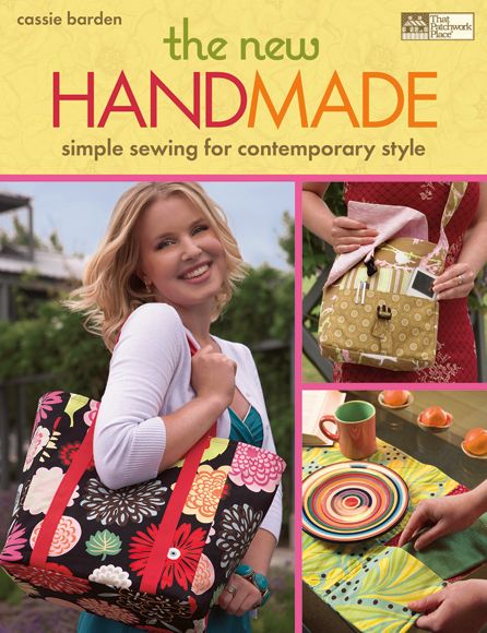 The New Handmade: Simple Sewing for Contemporary Style
