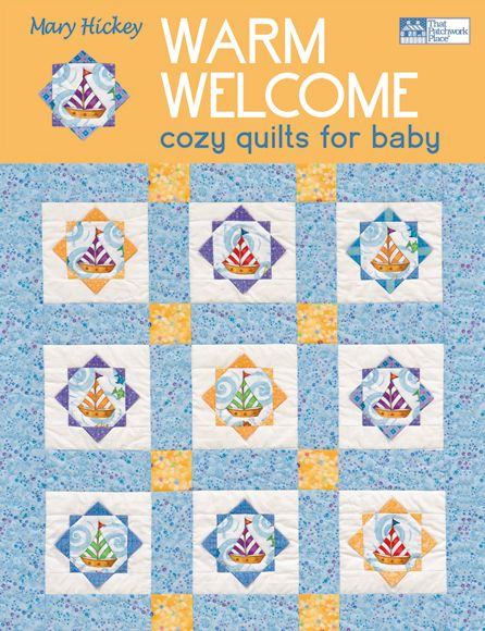 Warm Welcome: Cozy Quilts for Baby
