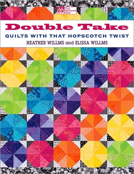Double Take: Quilts with That Hopscotch Twist