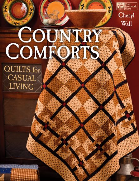 Country Comforts: Quilts for Casual Living