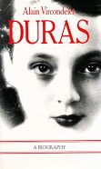 Duras: A Biography