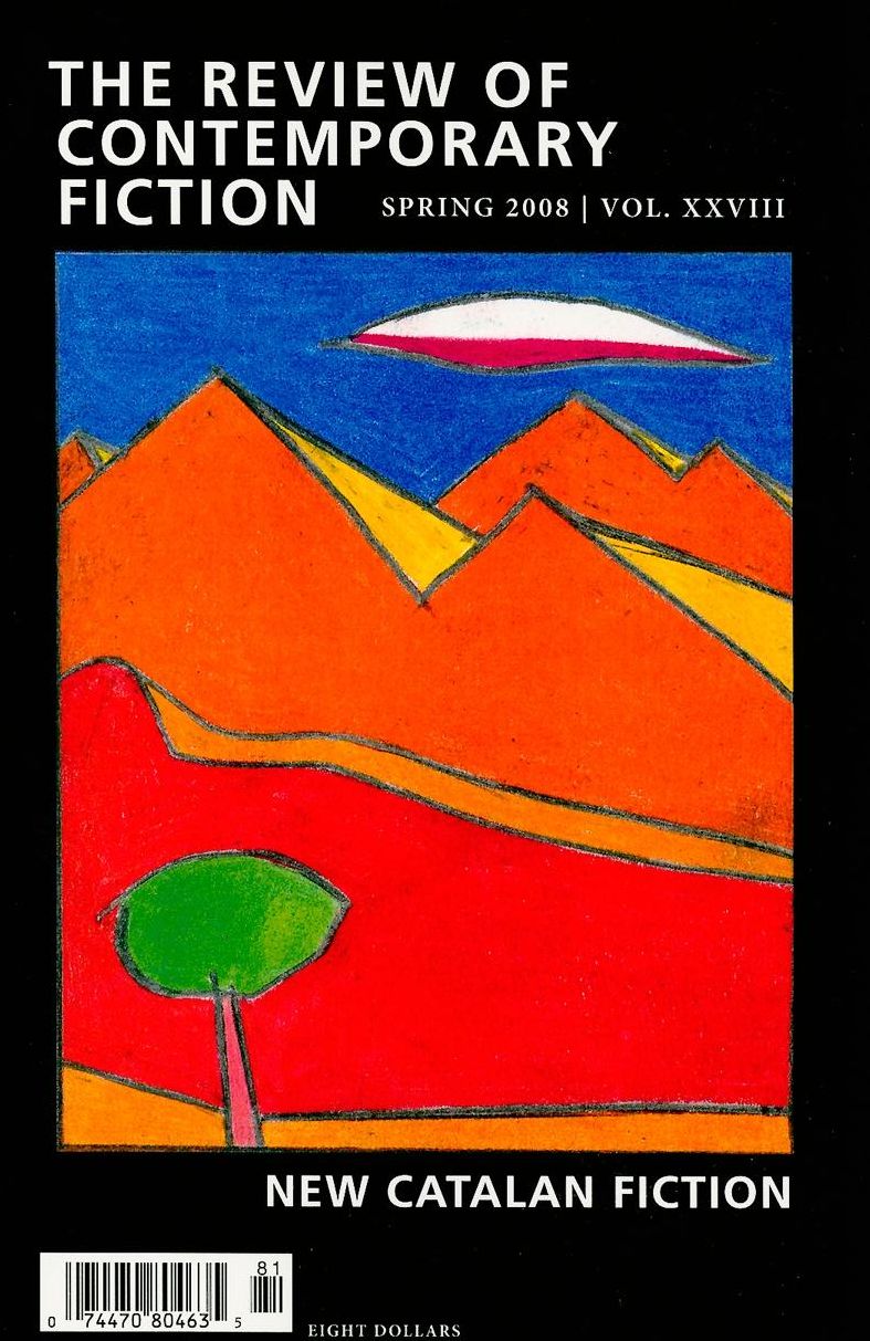 The Review of Contemporary Fiction : New Catalan Fiction, Spring 2008